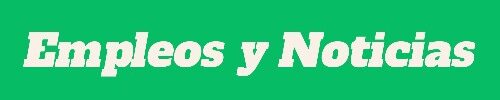 Empleos y Noticias